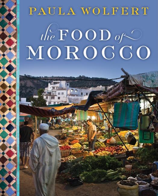 Item #302381 The Food of Morocco. Paula Wolfert, Quentin Bacon, Photographer