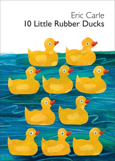 Item #302618 10 Little Rubber Ducks. Eric Carle
