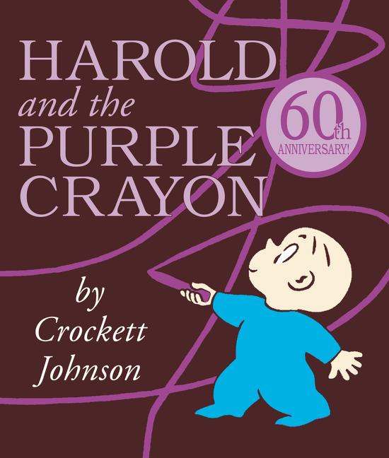 Item #302668 Harold and the Purple Crayon. Crockett Johnson