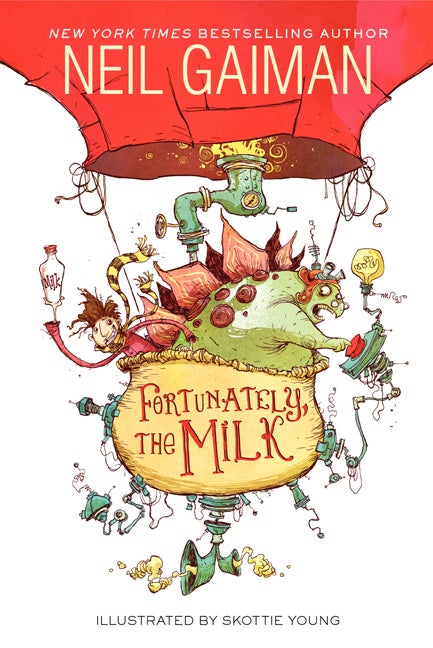 Item #301947 Fortunately, the Milk. Neil Gaiman, Skottie Young