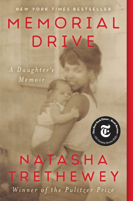 Item #303530 Memorial Drive: A Daughter's Memoir. Natasha Trethewey