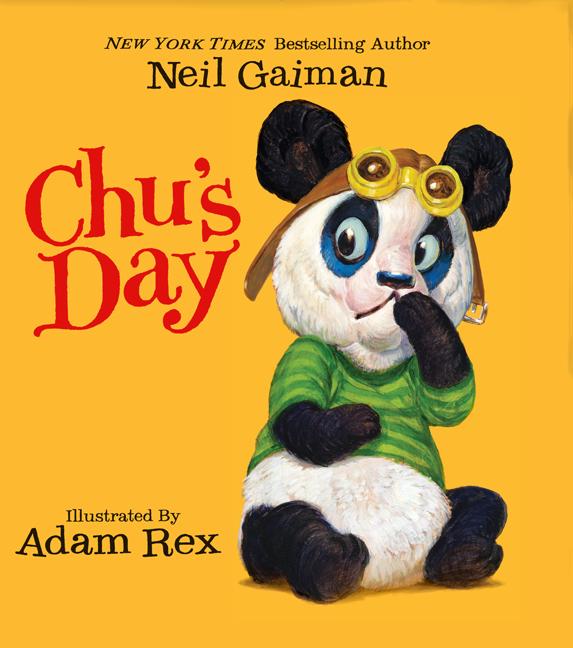 Item #302661 Chu's Day. Neil Gaiman, Adam Rex