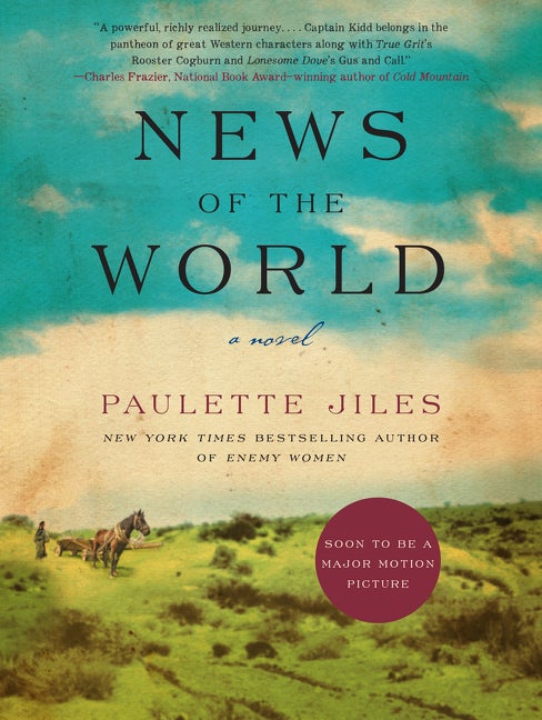 Item #300055 News of the World. Paulette Jiles