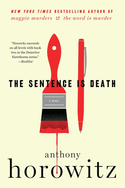 Item #303983 The Sentence Is Death. Anthony Horowitz