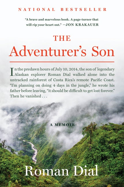 Item #303340 The Adventurer's Son: A Memoir. Roman Dial
