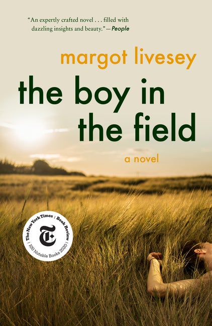 Item #303677 The Boy in the Field. Margot Livesey
