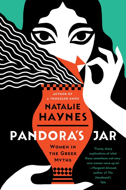 Item #304063 Pandora's Jar: Women in the Greek Myths. Natalie Haynes.