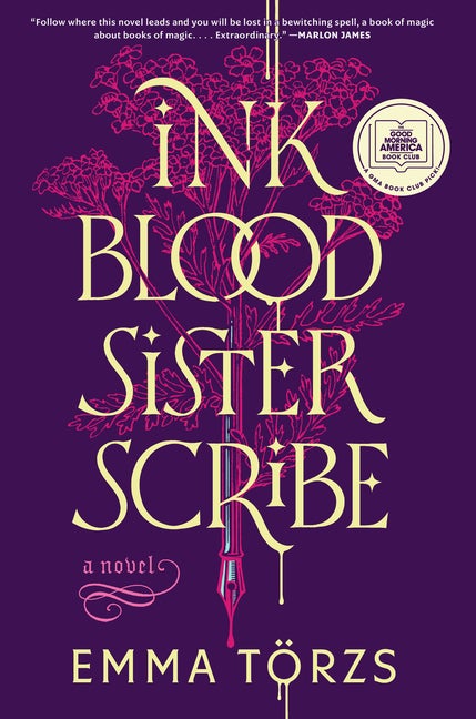 Item #304434 Ink Blood Sister Scribe: A Good Morning America Book Club Pick. Emma Törzs