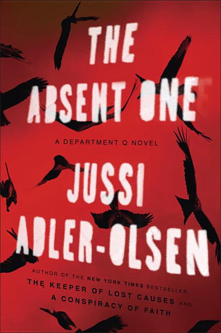 Item #301304 The Absent One: A Department Q Novel. Jussi Adler-Olsen