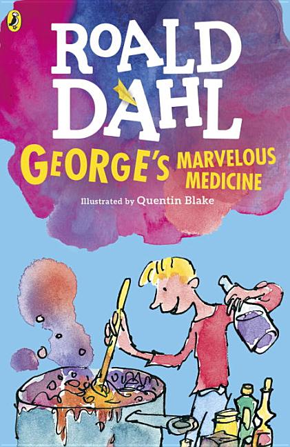 Item #301919 George's Marvelous Medicine. Roald Dahl, Quentin Blake