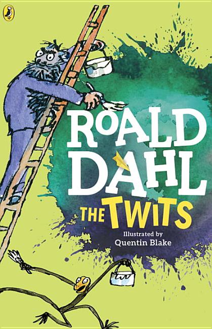 Item #301920 The Twits. Roald Dahl, Quentin Blake