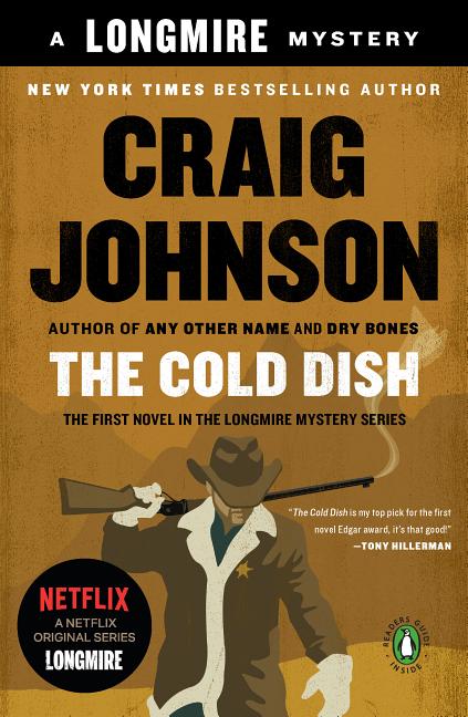 Item #301378 The Cold Dish: A Longmire Mystery. Craig Johnson