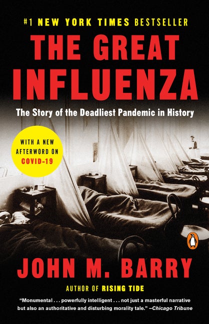 Item #301011 The Great Influenza: The Story of the Deadliest Pandemic in History (Revised). John...