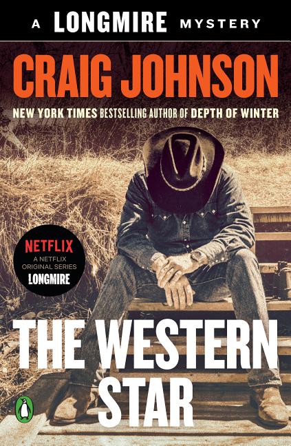Item #301376 The Western Star: A Longmire Mystery. Craig Johnson