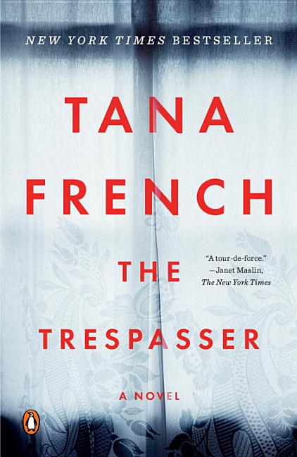 Item #301348 The Trespasser. Tana French