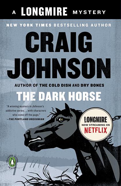 Item #301388 The Dark Horse: A Longmire Mystery. Craig Johnson