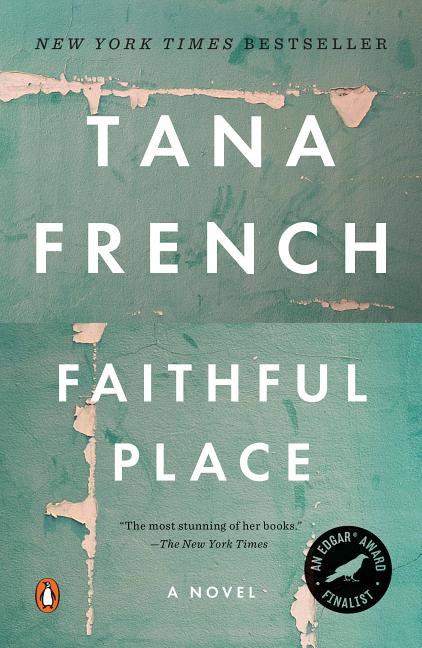 Item #301345 Faithful Place. Tana French
