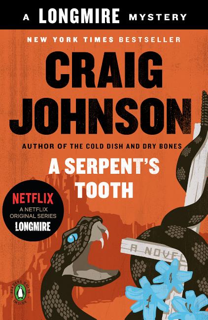 Item #301379 A Serpent's Tooth: A Longmire Mystery. Craig Johnson
