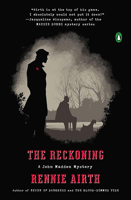 Item #301297 The Reckoning: A John Madden Mystery. Rennie Airth.