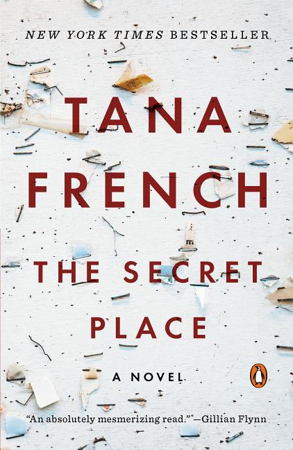 Item #301347 The Secret Place. Tana French