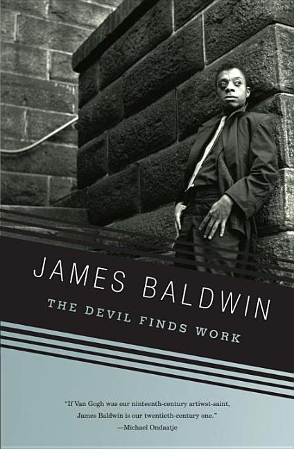 Item #303278 The Devil Finds Work (Vintage Intl). James Baldwin
