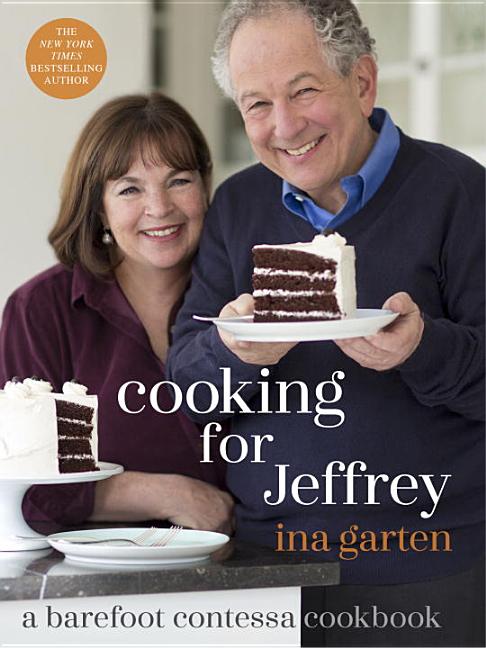 Item #302263 Cooking for Jeffrey: A Barefoot Contessa Cookbook. Ina Garten