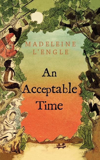 Item #301991 An Acceptable Time. Madeleine L'Engle