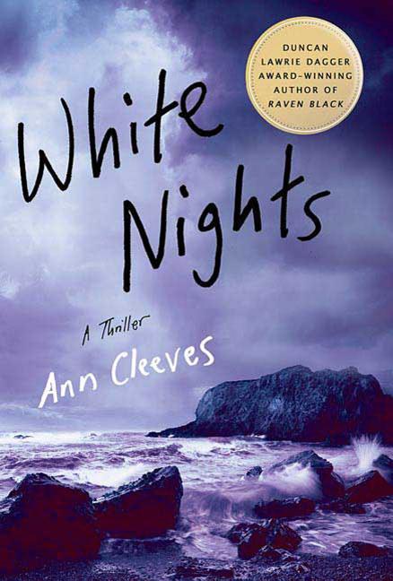 Item #301326 White Nights (Shetland Island Mysteries #2). Ann Cleeves