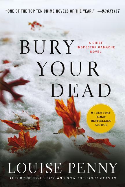 Item #302769 Bury Your Dead: A Chief Inspector Gamache Novel. Louise Penny