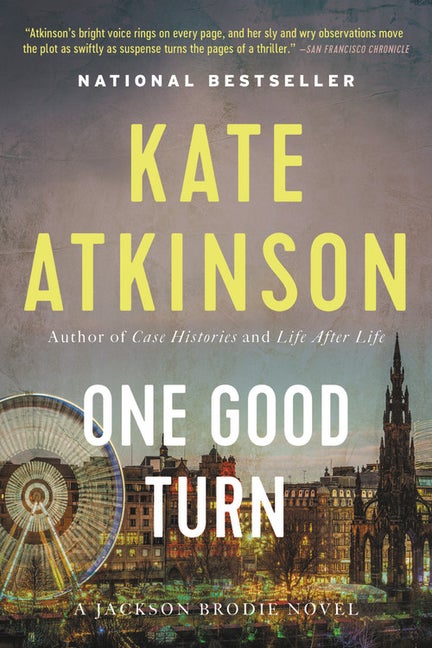 Item #301292 One Good Turn. Kate Atkinson