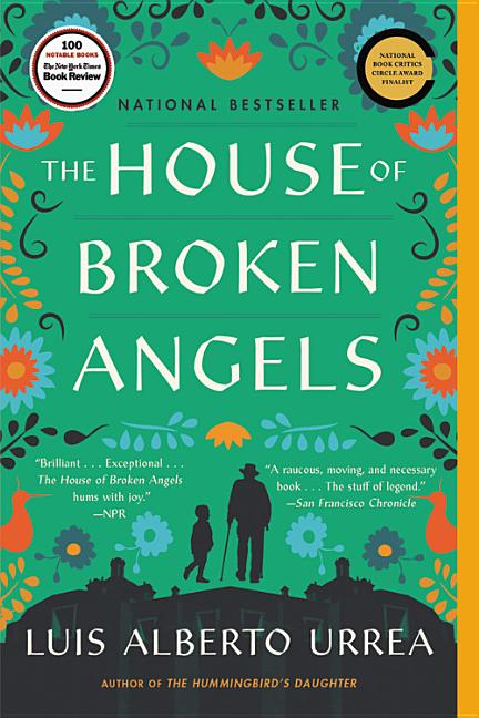 Item #300035 The House of Broken Angels. Luis Alberto Urrea