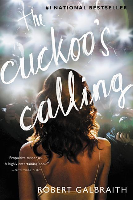 Item #301350 The Cuckoo's Calling. Robert Galbraith, aka J. K. Rowling