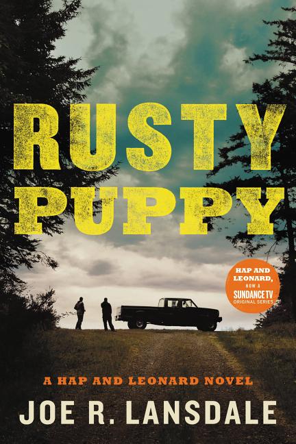 Item #303989 Rusty Puppy. Joe R. Lansdale