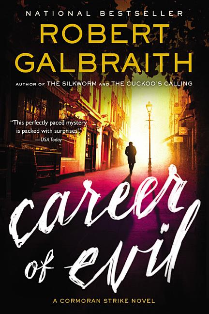 Item #301352 Career of Evil. Robert Galbraith, aka J. K. Rowling