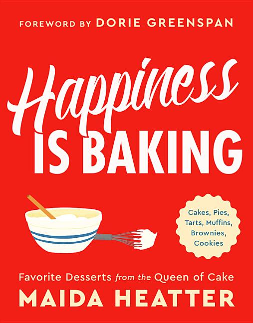 Item #302554 Happiness Is Baking: Cakes, Pies, Tarts, Muffins, Brownies, Cookies: Favorite...