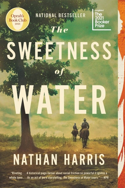 Item #304095 The Sweetness of Water (Oprah's Book Club). Nathan Harris