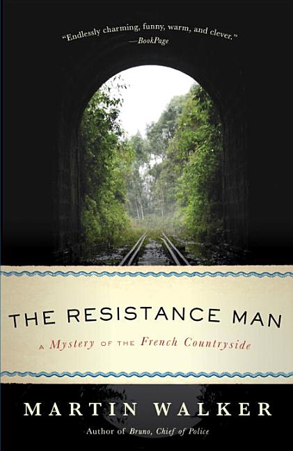 Item #301421 The Resistance Man: A Mystery of the French Countryside. Martin Walker.