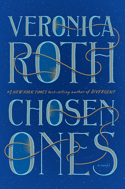 Item #300426 Chosen Ones: The New Novel from New York Times Best-Selling Author Veronica Roth....