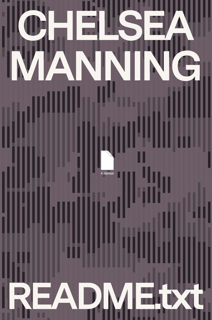 Item #304285 Readme.Txt: A Memoir. Chelsea Manning