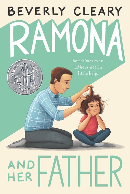 Item #301904 Ramona and Her Father. Beverly Cleary, Jacqueline Rogers