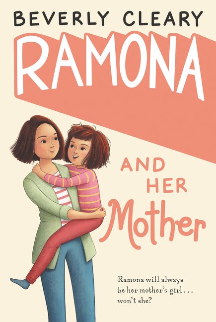 Item #301903 Ramona and Her Mother. Beverly Cleary, Jacqueline Rogers