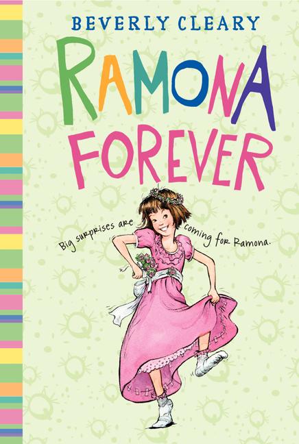 Item #301902 Ramona Forever. Beverly Cleary, Jacqueline Rogers