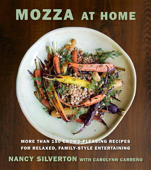 Item #302429 Mozza at Home: More Than 150 Crowd-Pleasing Recipes for Relaxed, Family-Style...