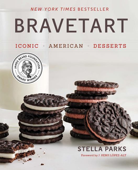 Item #302580 BraveTart: Iconic American Desserts. Stella Parks, J. Kenji López-Alt