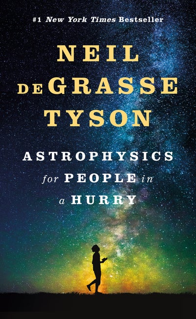 Item #300897 Astrophysics for People in a Hurry. Neil Degrasse Tyson