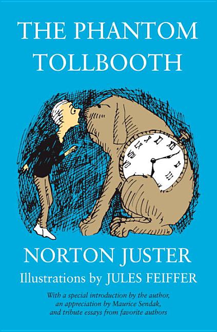 Item #301966 The Phantom Tollbooth. Norton Juster, Jules Feiffer