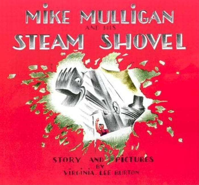 Item #301624 Mike Mulligan and His Steam Shovel (Anniversary). Virginia Lee Burton