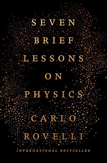 Item #300901 Seven Brief Lessons on Physics. Carlo Rovelli.