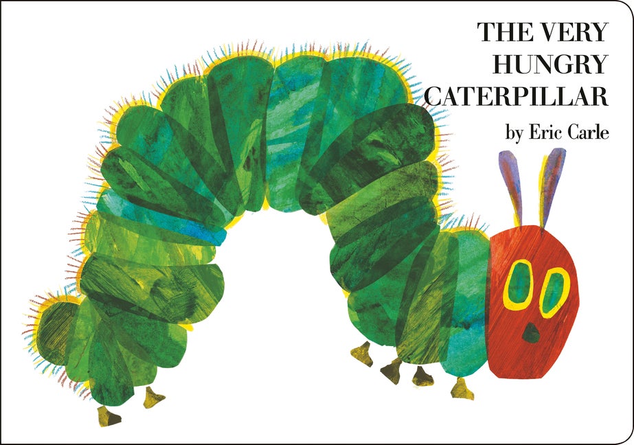 Item #302619 The Very Hungry Caterpillar. Eric Carle