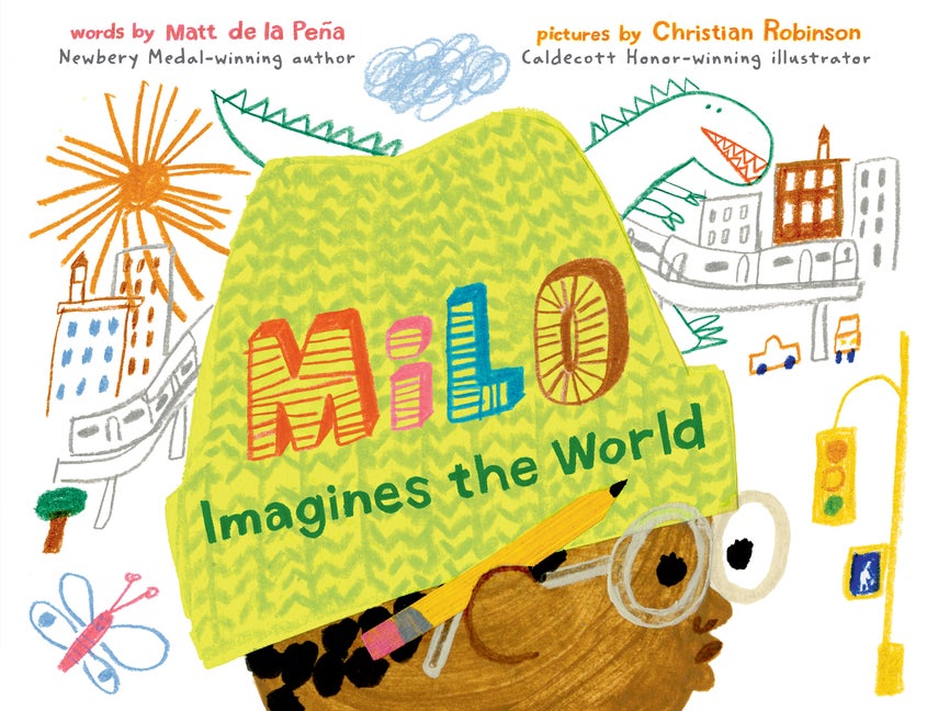 Item #303298 Milo Imagines the World. Matt de la Peña, Christian Robinson